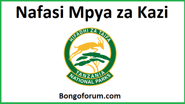 NAFASI za Kazi TANAPA Tanzania NAFASI za Kazi TANAPA Tanzania