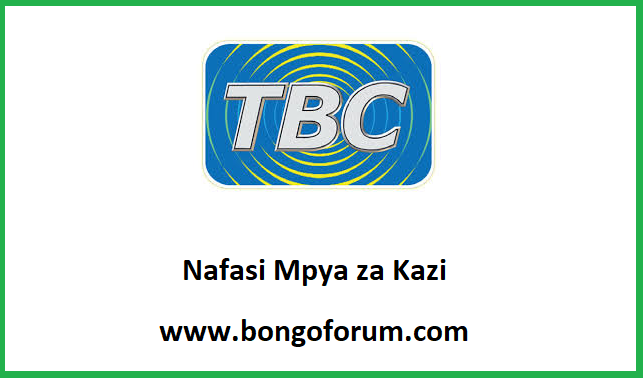 Nafasi 60 za Kazi Shirika la Utangazaji Tanzania (TBC)